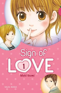 SIGN OF LOVE T01 - VOL01