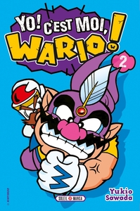 Yo ! C'est moi, Wario ! - tome 2