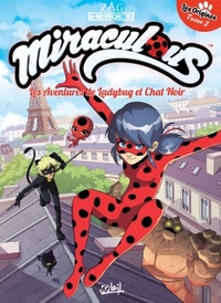 Miraculous Les Aventures de Ladybug et Chat Noir T02