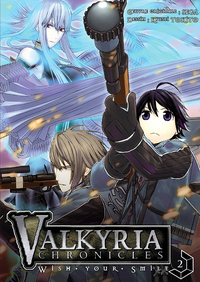 VALKYRIA CHRONICLES - WISH YOUR SMILE T02 - VOL02