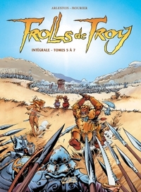 TROLLS DE TROY - INTEGRALE T05 A T07