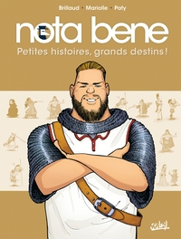NOTA BENE T01 - PETITES HISTOIRES, GRANDS DESTINS !