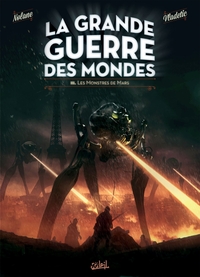 LA GRANDE GUERRE DES MONDES T03 - LES MONSTRES DE MARS