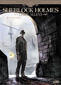 Sherlock Holmes Crime Alleys T01 - Le Premier Problème