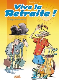 Vive la retraite T01