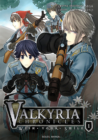 VALKYRIA CHRONICLES - WISH YOUR SMILE T01 - VOL01