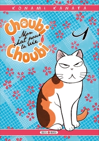 Choubi-Choubi grand - tome 01 Mon chat pour la vie - Tome 1