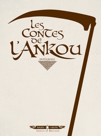 Les contes de l'Ankou - Intégrale - tome 01 à 03