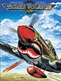Les Tigres volants T01 - Raids sur Rangoon