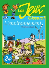 JE M'AMUSE - L'ENVIRONNEMENT