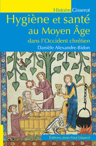 Hygiène et santé au Moyen-Âge