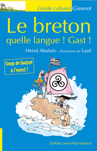 Le breton - quelle langue ! Gast !