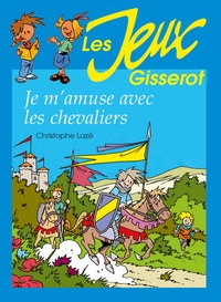 Je m'amuse avec les chevaliers