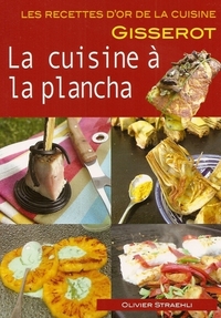 cuisine à la plancha (La) - RECETTES D'OR