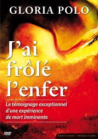 JAI FROLE LENFER  DVD - LE TEMOIGNAGE EXCEPTIONNEL DUNE EXPERIENCE DE MORT IMMINENTE