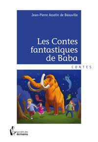 LES CONTES FANTASTIQUES DE BABA