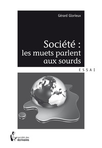 SOCIETE : LES MUETS PARLENT AUX SOURDS