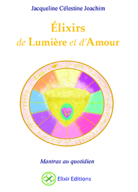 Elixirs de Lumière et d'Amour