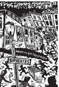 SIRVENTES. POESIES AU GAZ LACRYMOGENE