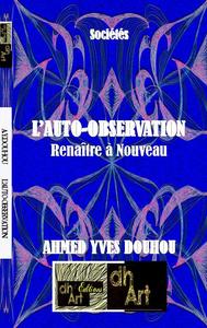 L’AUTO-OBSERVATION