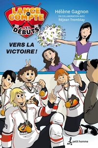 LANCE ET COMPTE V 01 VERS LA VICTOIRE
