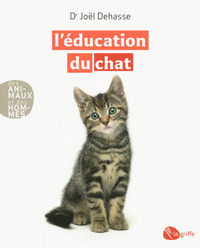 L'éducation du chat -Nouvelle edition-