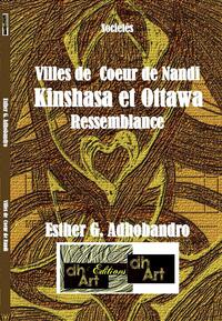 Villes de cœur de Nandi : Kinshasa et Ottawa