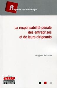 La responsabilité pénale des entreprises et de leurs dirigeants