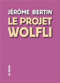 PROJET WOLFLI