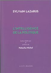 INTELLIGENCE DE LA POLITIQUE (L')
