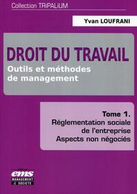 Droit du travail -  Tome 1