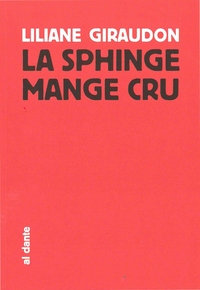 SPHINGE MANGE CRU (LA)