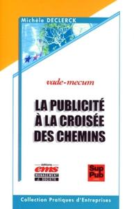 La Publicité à la Croisée des Chemins