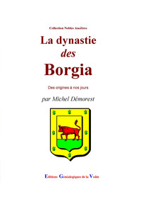 La dynastie des Borgia