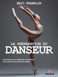 LA PREPARATION DU DANSEUR