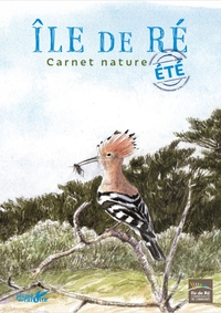 ILE DE RE, CARNET NATURE ETE