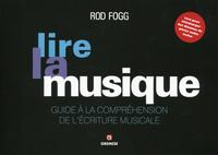 LIRE LA MUSIQUE  COMPREHENSION DE L ECRITURE MUSICALE