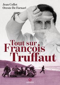 Tout sur François Truffaut