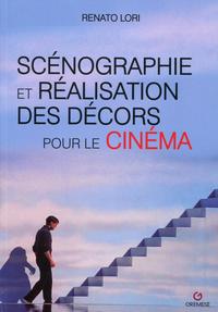 SCENOGRAPHIE ET REALISATION DES DECORS POUR LE CINEMA