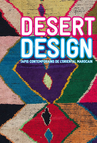 Desert design - Tapis contemporains de l'oriental marocain