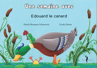 Une semaine avec… Edouard le canard