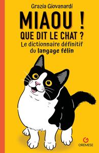 Miaou ! Que dit le chat ?