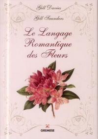 LA LANGAGE ROMANTIQUE DES FLEURS