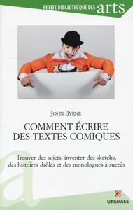 Comment écrire des textes comiques