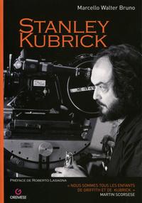 STANLEY KUBRICK - NOUS SOMMES TOUS LES ENFANTS DE GRIFFITH ET KUBRICK