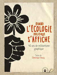 Quand l'écologie politique s'affiche