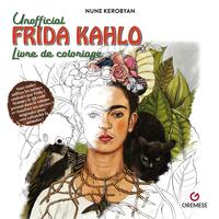 Unofficial Frida Kahlo - Livre de coloriage