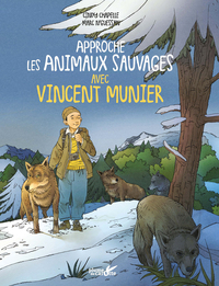 APPROCHE LES ANIMAUX SAUVAGES AVEC VINCENT MUNIER