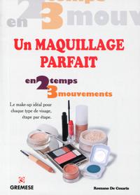 UN MAQUILLAGE PARFAIT. LE MAKE-UP IDEAL POUR CHAQUE TYPE DE VISAGE, ETAPE PAR ET - LE MAKE-UP IDEAL