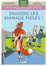 Sauvons les animaux piégés !